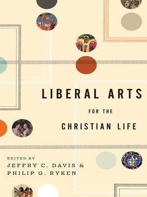 cover image of Liberal Arts for the Christian Life